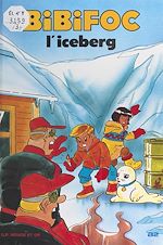 Download this eBook Bibifoc (3). L'iceberg