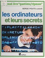 Download this eBook Les ordinateurs et leurs secrets