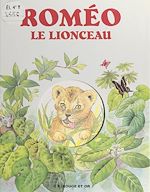 Download this eBook Roméo le lionceau
