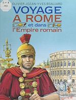 Download this eBook Voyage à Rome et dans l'Empire romain