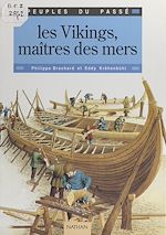 Télécharger le livre :  Les Vikings, maîtres des mers