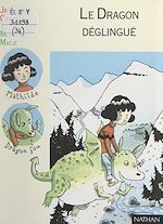 Télécharger le livre :  Le dragon déglingué