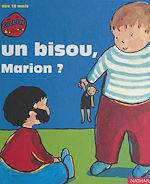 Télécharger le livre :  Un bisou, Marion ?