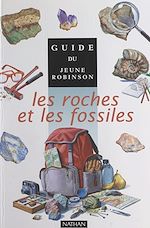 Télécharger le livre :  Les roches et les fossiles