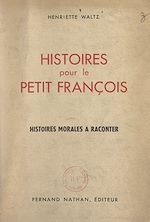 Download this eBook Histoires pour le petit François