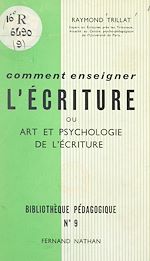Télécharger le livre :  Comment enseigner l'écriture