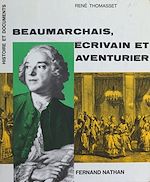 Download this eBook Beaumarchais, écrivain et aventurier