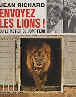 Télécharger le livre :  Envoyez les lions !