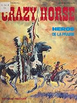 Download this eBook Crazy Horse, héros de la prairie