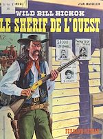 Download this eBook Wild Bill Hickok, le shérif de l'Ouest