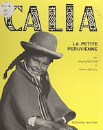 Download this eBook Calia, la petite Péruvienne
