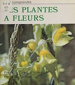 Download this eBook Pour comprendre : les plantes à fleurs