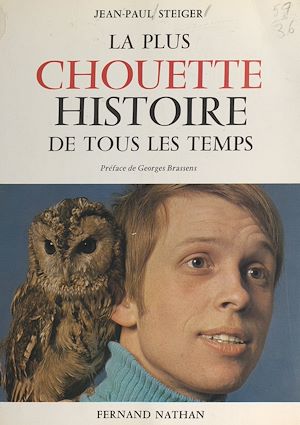 Téléchargez le livre :  La plus chouette histoire de tous les temps