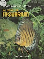 Download this eBook Pour mieux connaître les secrets de l'aquarium
