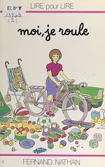 Download this eBook Moi, je roule