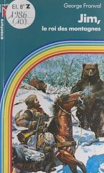 Download this eBook Jim, le roi des montagnes