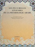 Download this eBook Les plus belles légendes de la mythologie arabe