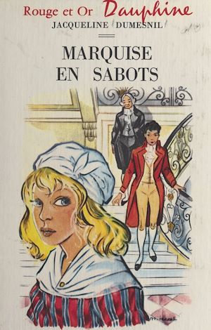 Téléchargez le livre :  Marquise en sabots