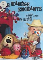 Download this eBook Les cent ans du bonhomme Jouvence