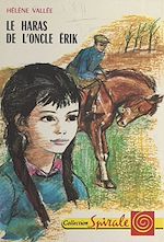 Download this eBook Le haras de l'oncle Érik