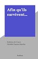 Télécharger le livre :  Afin qu'ils survivent...