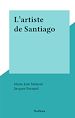 Télécharger le livre :  L'artiste de Santiago