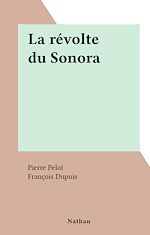 Télécharger le livre :  La révolte du Sonora