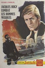Download this eBook Jacques Rogy combat les hommes masqués