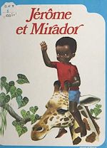 Download this eBook Jérôme et Mirador
