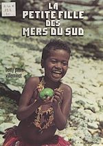 Download this eBook La petite fille des mers du Sud