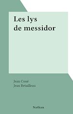 Download this eBook Les lys de messidor