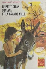 Download this eBook Le petit Gitan, son âne et la grande ville