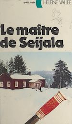 Télécharger le livre :  Le maître de Seijala