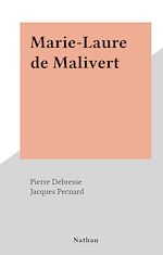 Télécharger le livre :  Marie-Laure de Malivert