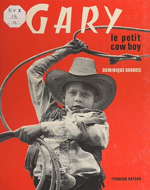 Téléchargez le livre :  Gary, le petit cow-boy