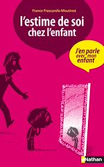 Télécharger le livre :  L'estime de soi chez l'enfant