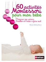 Télécharger le livre :  60 activités Montessori pour mon bébé