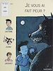 Télécharger le livre :  Je vous ai fait peur ?