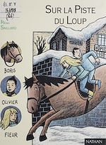 Télécharger le livre :  Sur la piste du loup