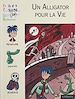 Télécharger le livre :  Un alligator pour la vie