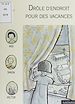 Télécharger le livre :  Drôle d'endroit pour des vacances !