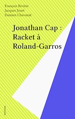 Download this eBook Jonathan Cap : Racket à Roland-Garros