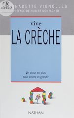 Télécharger le livre :  Vive la crèche