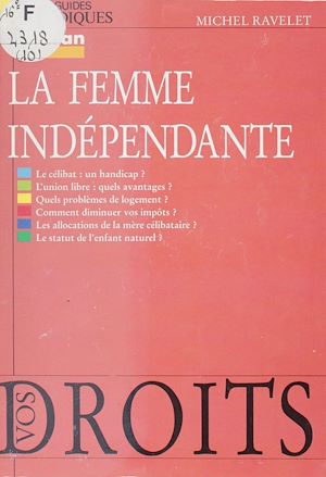 Téléchargez le livre :  La Femme indépendante