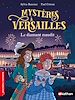 Télécharger le livre :  Mystères à Versailles : Le diamant maudit - Premiers Romans - Dès 7 ans - Livre numérique