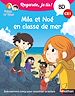 Télécharger le livre :  Regarde je lis ! Une BD à lire tout seul : Mila et Noé en classe de mer - BD - CE1
