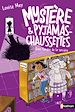 Télécharger le livre :  Mystère et Pyjamas-Chaussettes - Tome 4: Horreur, une sorcière - Roman Grand Format - Dès 9 ans