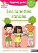 Télécharger le livre :  Regarde je lis ! Une histoire à lire tout seul - Les lunettes rondes - Lecture CP - Niveau 3 - Dès 5 ans