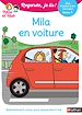 Télécharger le livre :  Mila en voiture - Regarde, je lis avec Mila et Noé - Une histoire à lire tout seul - Niveau 1
