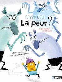 Téléchargez le livre :  C'est quoi la peur ? - La philosophie au secours des émotions - Philo z'enfants pour les 7-10 ans - Livre numérique